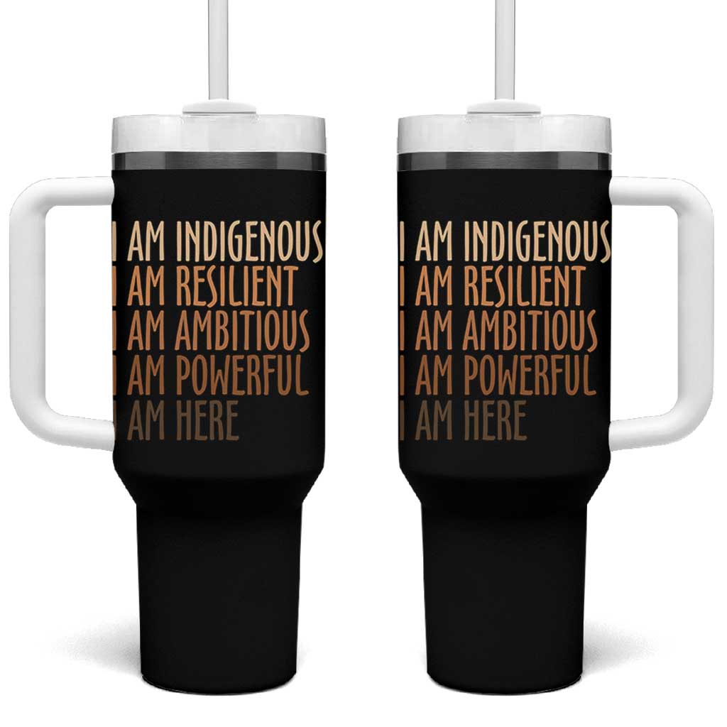Indigenous Peoples Day Gifts Tumbler With Handle Resilient Ambitious Powerful Here