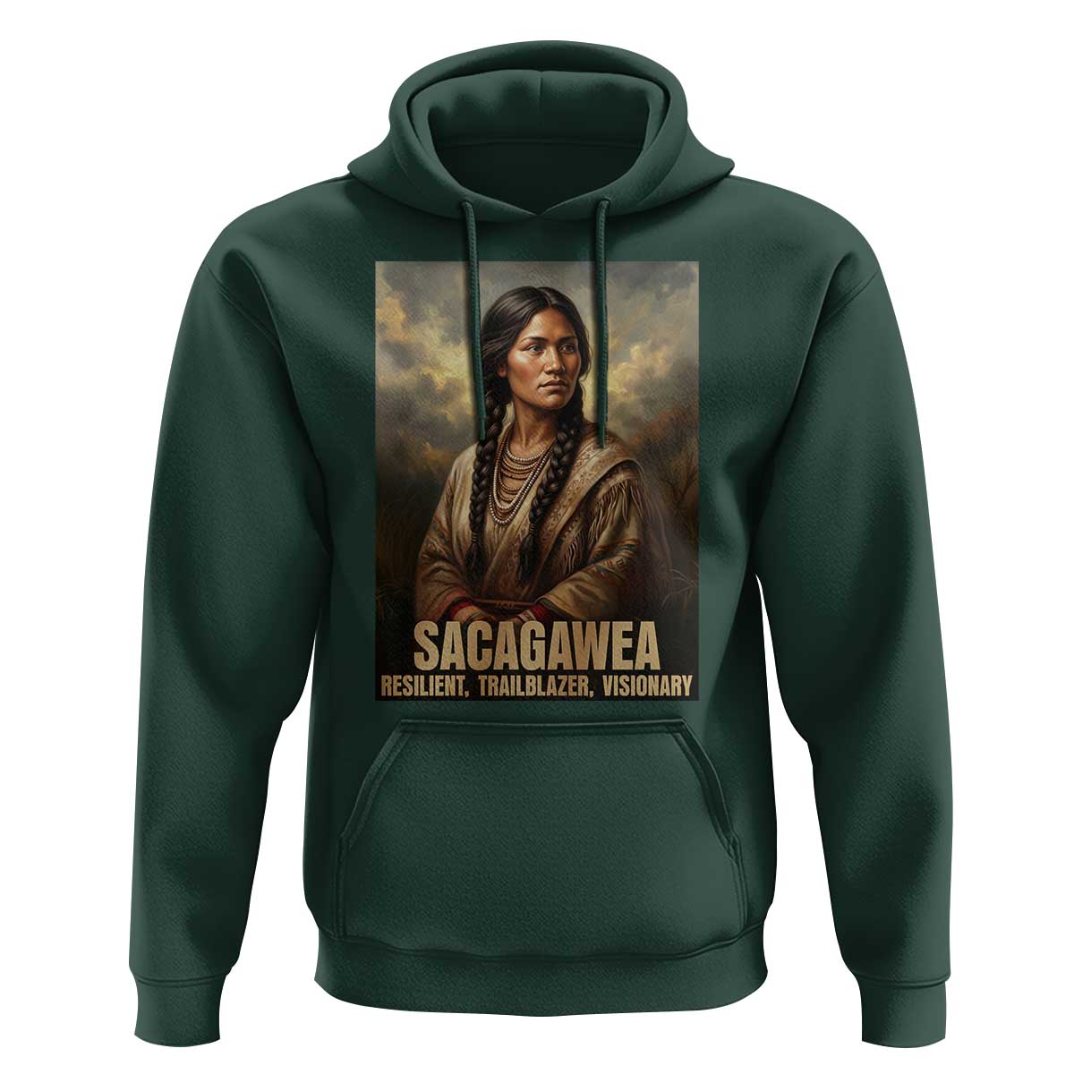 Sacagawea Native American Woman Hoodie Resilient Trailblazer Visionary