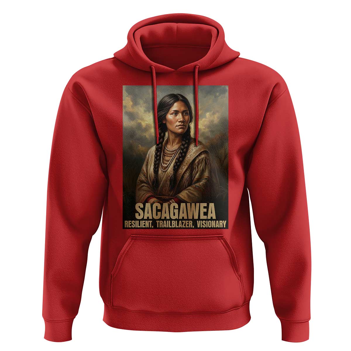 Sacagawea Native American Woman Hoodie Resilient Trailblazer Visionary