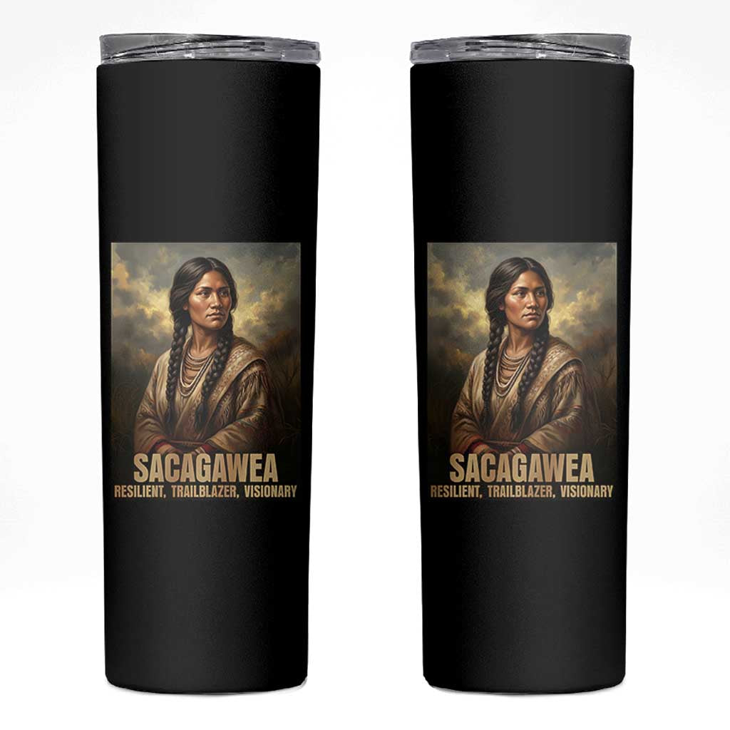 Sacagawea Native American Woman Skinny Tumbler Resilient Trailblazer Visionary