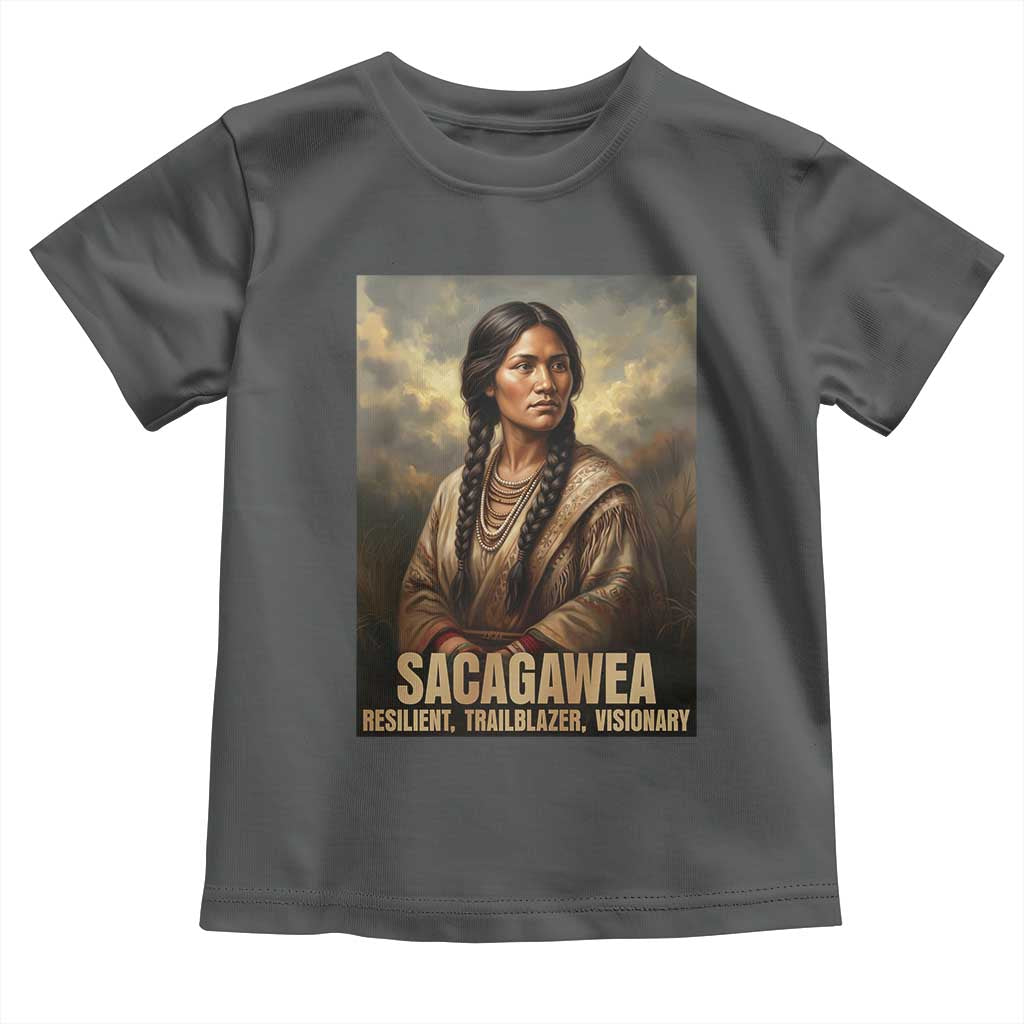 Sacagawea Native American Woman Toddler T Shirt Resilient Trailblazer Visionary