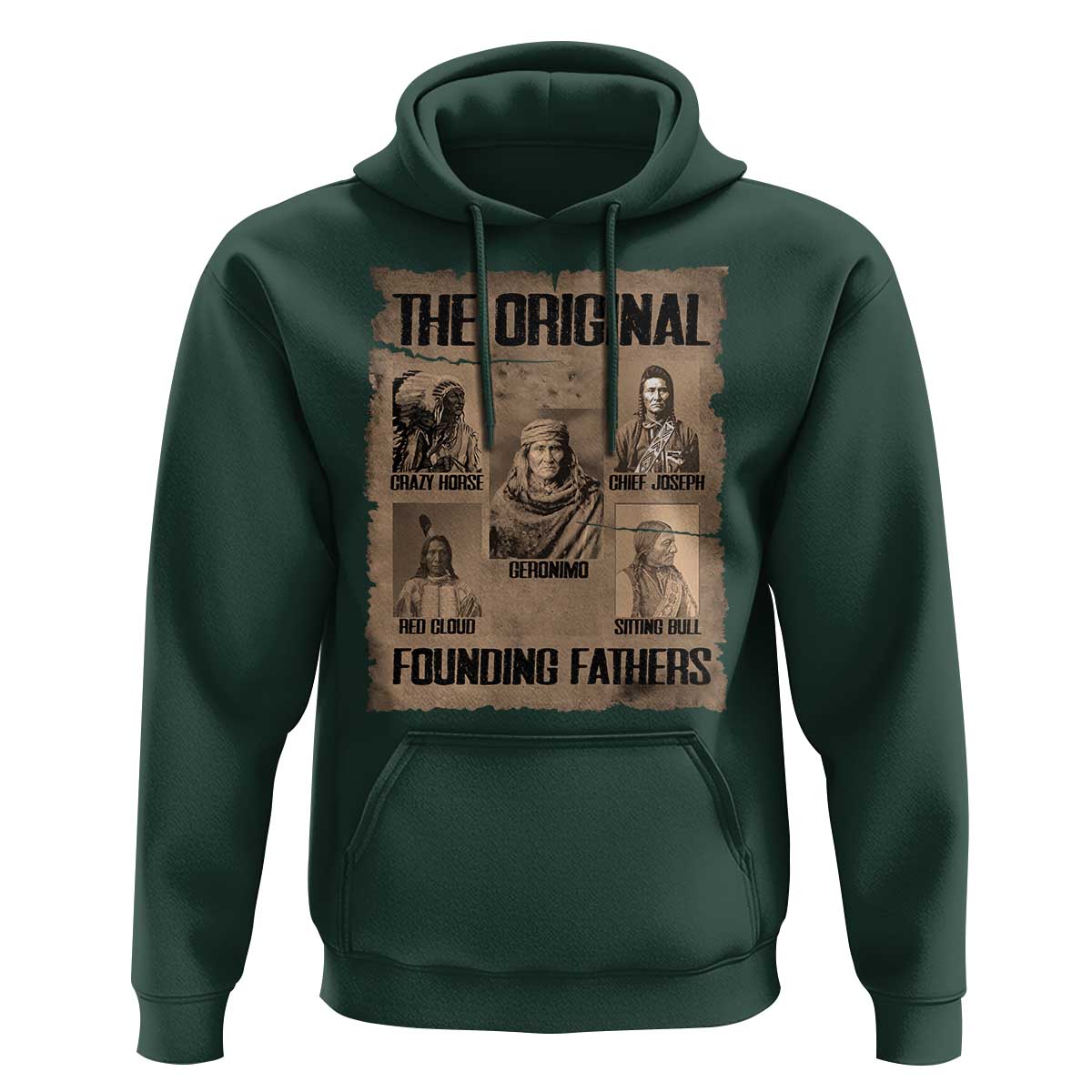The Original Founding Fathers Hoodie Native American Indigenous Leaders Graphic