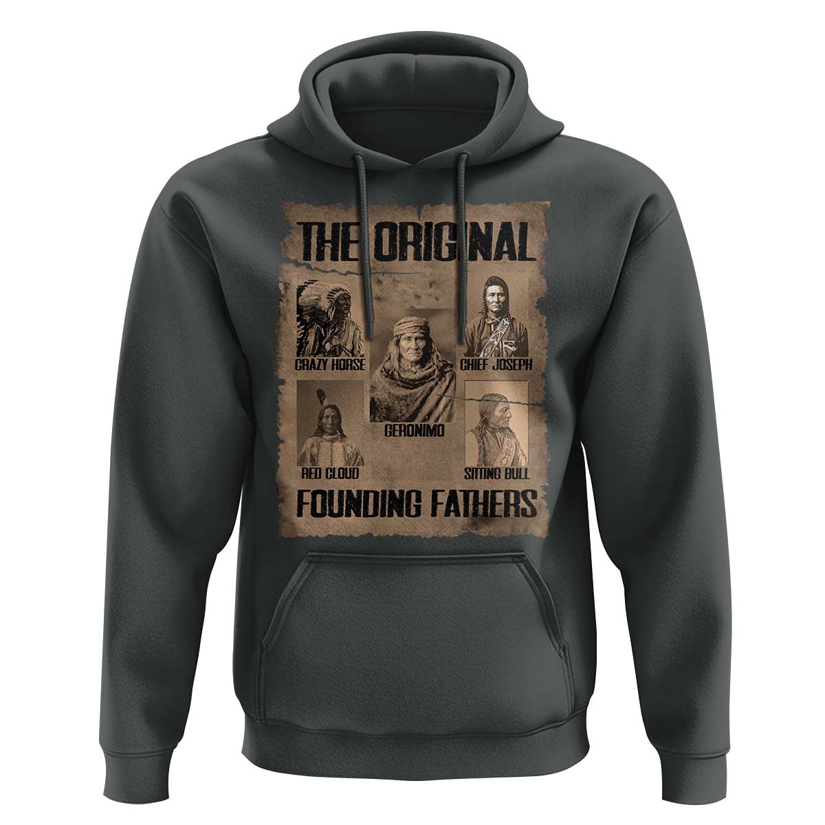 The Original Founding Fathers Hoodie Native American Indigenous Leaders Graphic