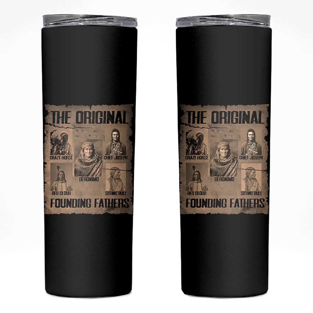 The Original Founding Fathers Skinny Tumbler Native American Indigenous Leaders Graphic