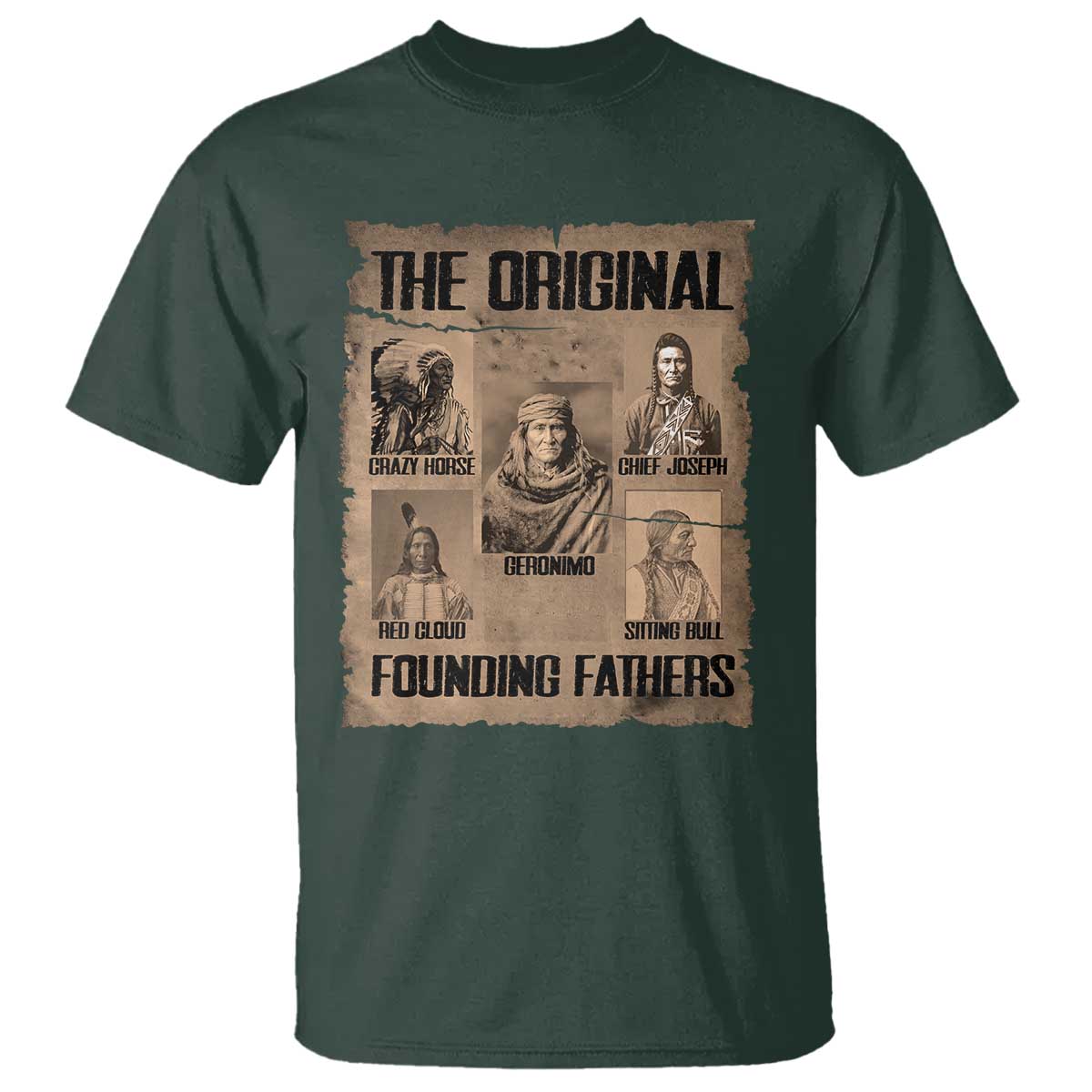 The Original Founding Fathers T Shirt Native American Indigenous Leaders Graphic