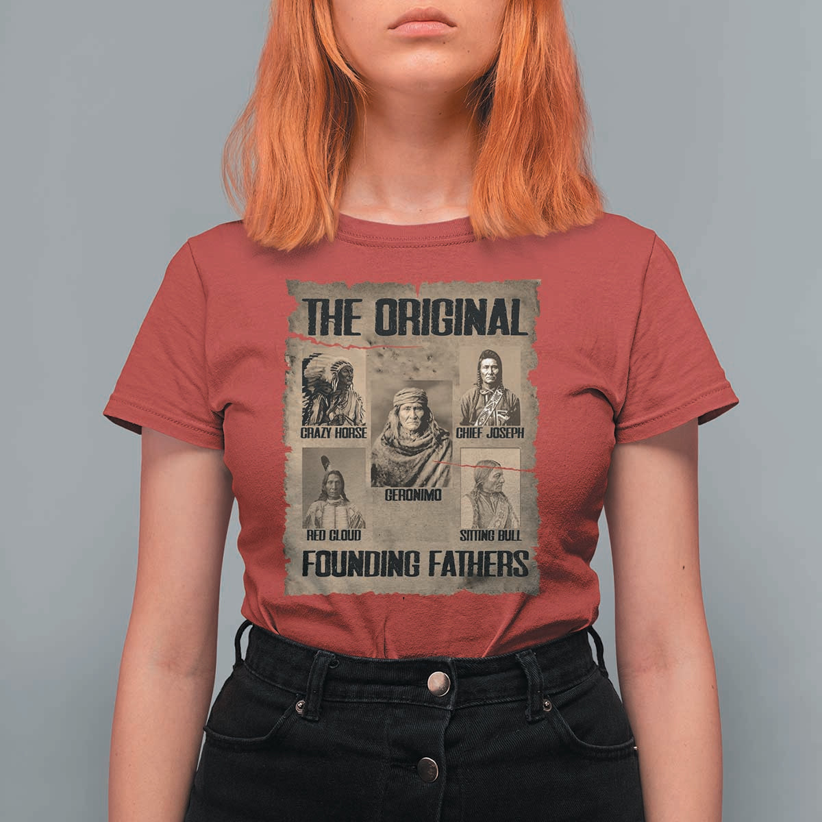 The Original Founding Fathers T Shirt For Women Native American Indigenous Leaders Graphic