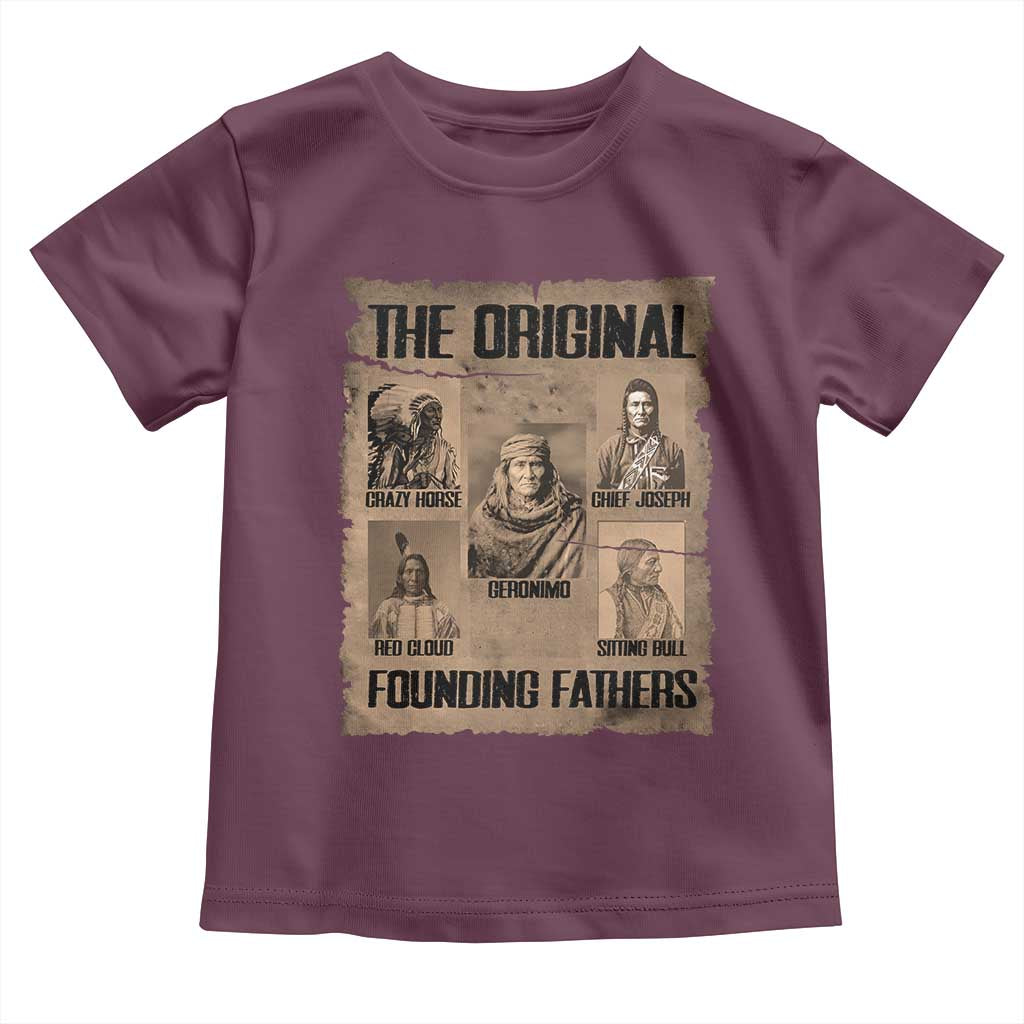 The Original Founding Fathers Toddler T Shirt Native American Indigenous Leaders Graphic