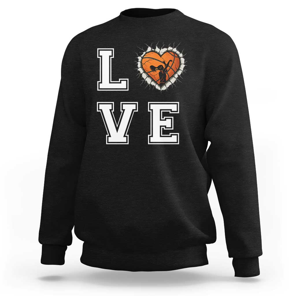 Love Basketball Sweatshirt Cracked Ball Graphic For Sport Lover - Wonder Print Shop