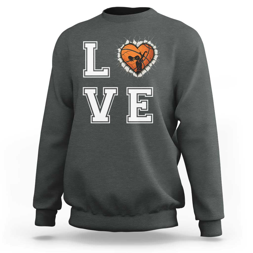 Love Basketball Sweatshirt Cracked Ball Graphic For Sport Lover - Wonder Print Shop