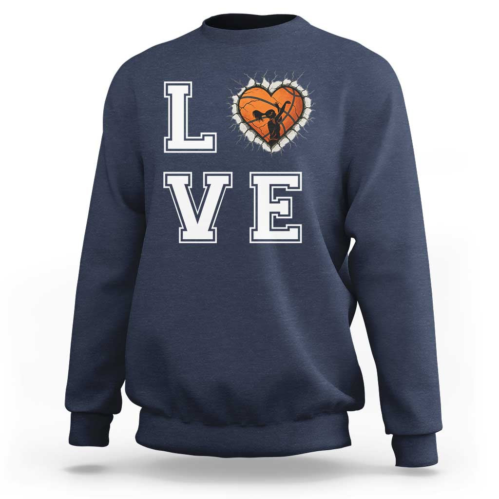 Love Basketball Sweatshirt Cracked Ball Graphic For Sport Lover - Wonder Print Shop