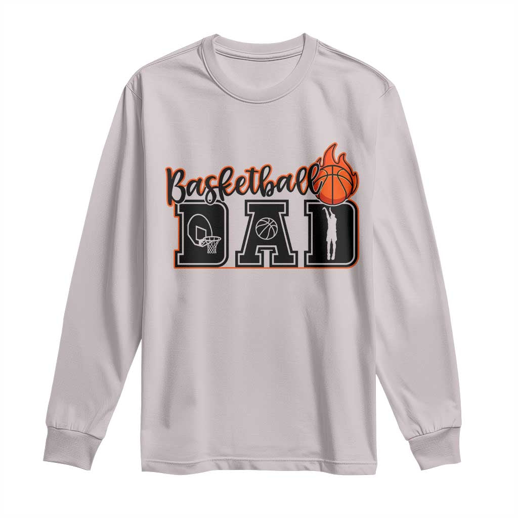 Basketball Dad Long Sleeve Shirt Gift For Sport Lover - Wonder Print Shop