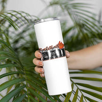 Basketball Dad Skinny Tumbler Gift For Sport Lover