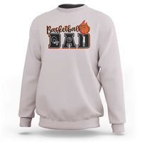Basketball Dad Sweatshirt Gift For Sport Lover - Wonder Print Shop