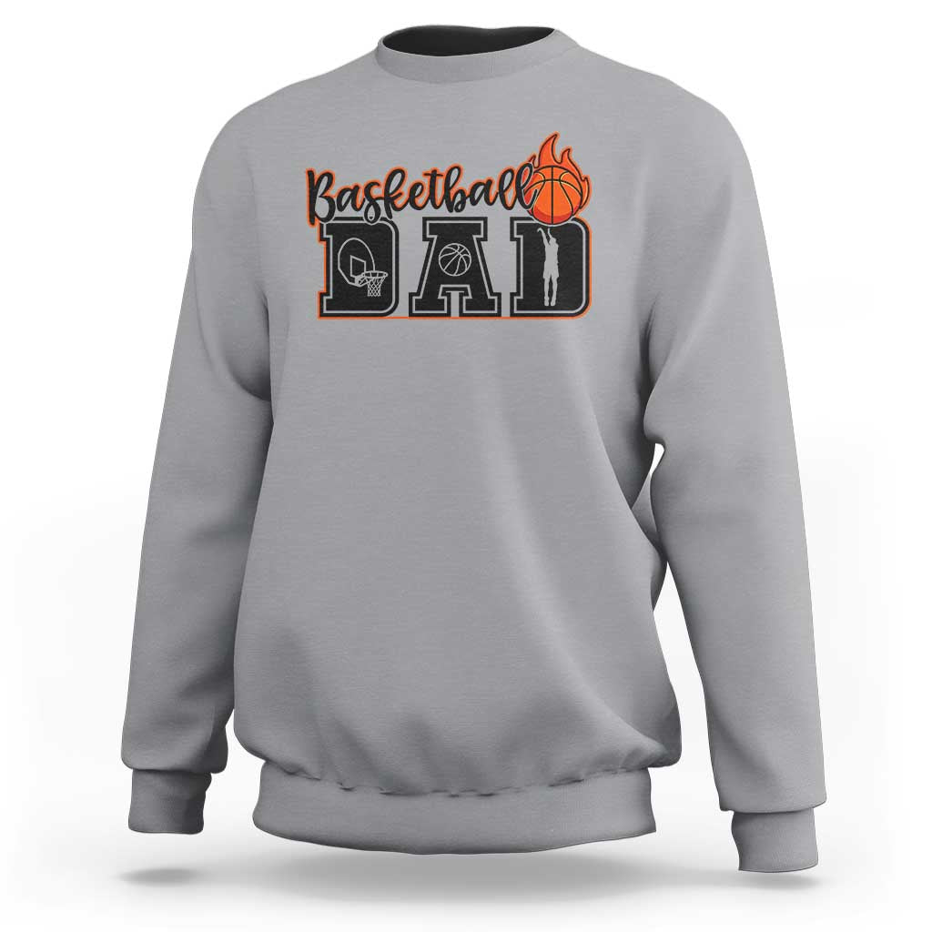 Basketball Dad Sweatshirt Gift For Sport Lover - Wonder Print Shop