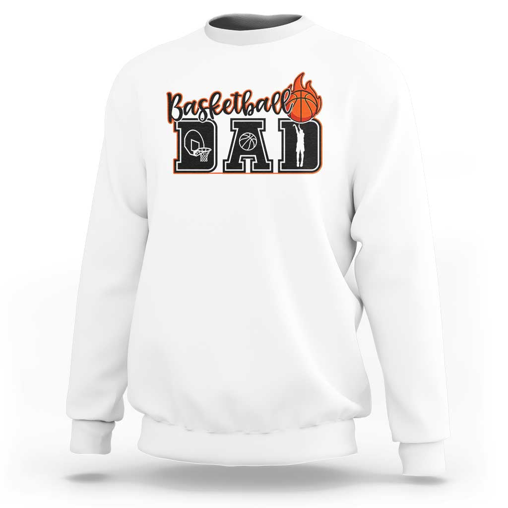 Basketball Dad Sweatshirt Gift For Sport Lover - Wonder Print Shop