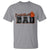 Basketball Dad T Shirt Gift For Sport Lover - Wonder Print Shop