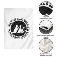 I Like Cats And Bowling And Maybe 3 People Garden Flag Funny Cat Lovers - Wonder Print Shop