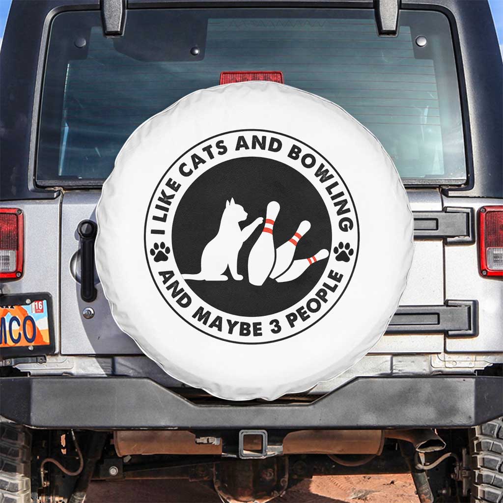 I Like Cats And Bowling And Maybe 3 People Spare Tire Cover Funny Cat Lovers - Wonder Print Shop