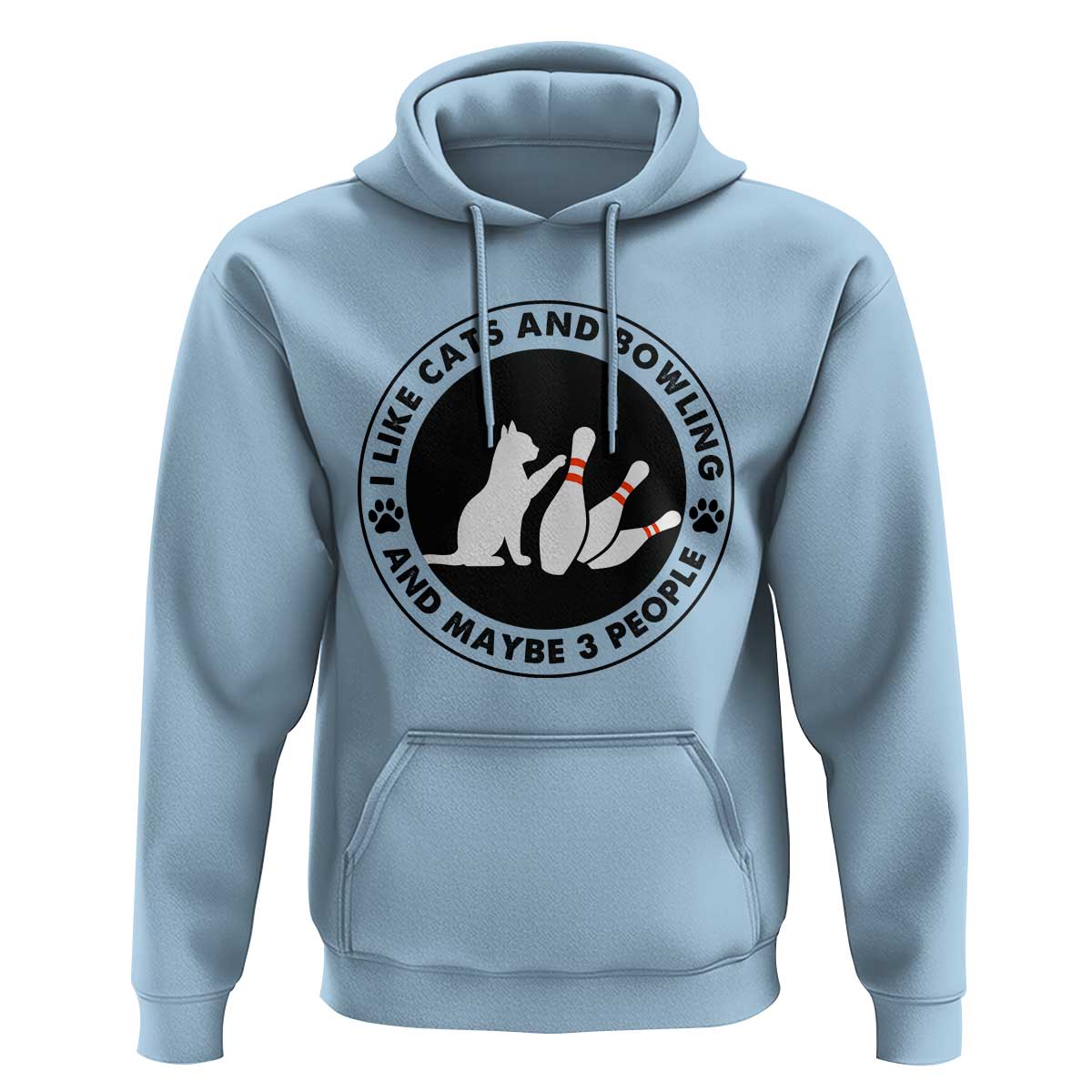 I Like Cats And Bowling And Maybe 3 People Hoodie Funny Cat Lovers - Wonder Print Shop