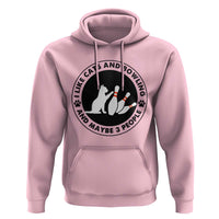 I Like Cats And Bowling And Maybe 3 People Hoodie Funny Cat Lovers - Wonder Print Shop