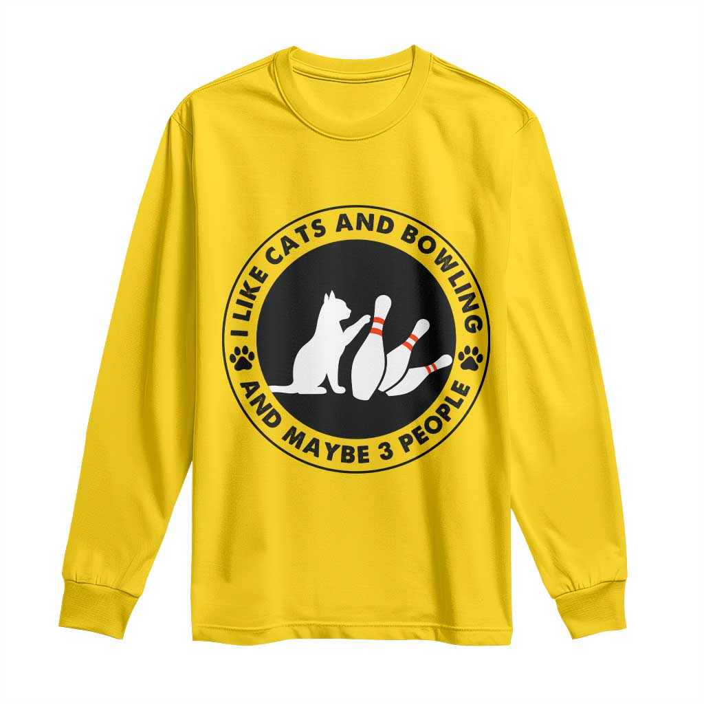 I Like Cats And Bowling And Maybe 3 People Long Sleeve Shirt Funny Cat Lovers - Wonder Print Shop