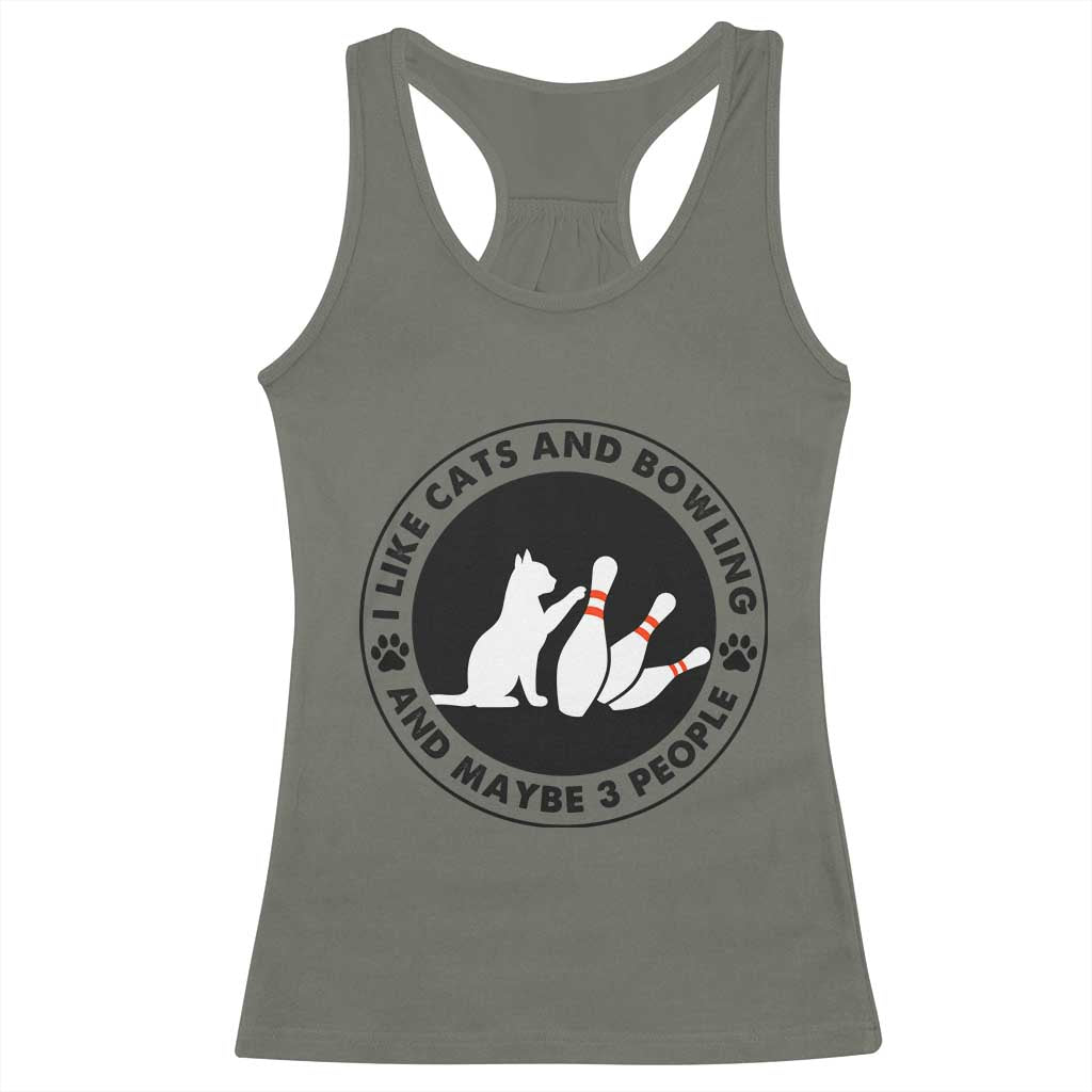 I Like Cats And Bowling And Maybe 3 People Racerback Tank Top Funny Cat Lovers - Wonder Print Shop