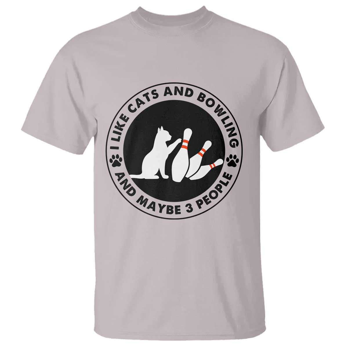 I Like Cats And Bowling And Maybe 3 People T Shirt Funny Cat Lovers - Wonder Print Shop