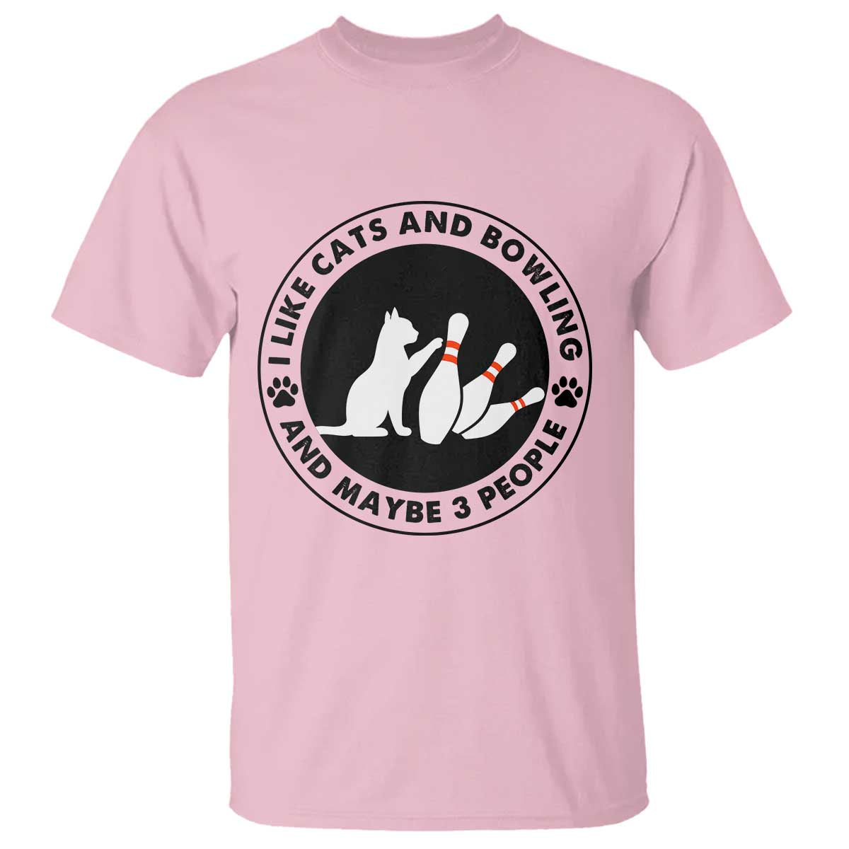 I Like Cats And Bowling And Maybe 3 People T Shirt Funny Cat Lovers - Wonder Print Shop