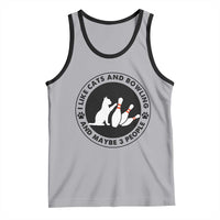 I Like Cats And Bowling And Maybe 3 People Tank Top Funny Cat Lovers - Wonder Print Shop