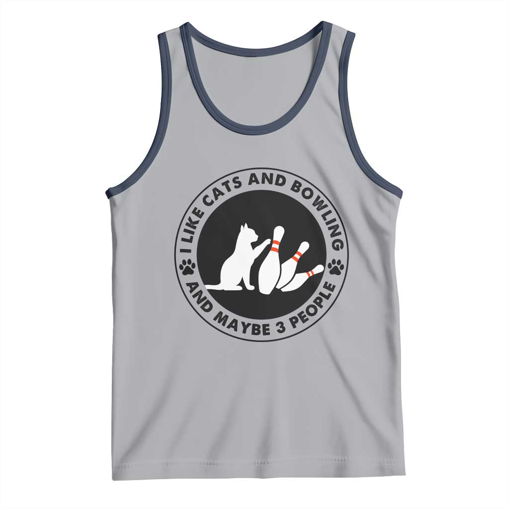 I Like Cats And Bowling And Maybe 3 People Tank Top Funny Cat Lovers - Wonder Print Shop