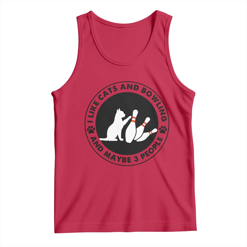 I Like Cats And Bowling And Maybe 3 People Tank Top Funny Cat Lovers - Wonder Print Shop