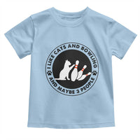 I Like Cats And Bowling And Maybe 3 People Toddler T Shirt Funny Cat Lovers - Wonder Print Shop