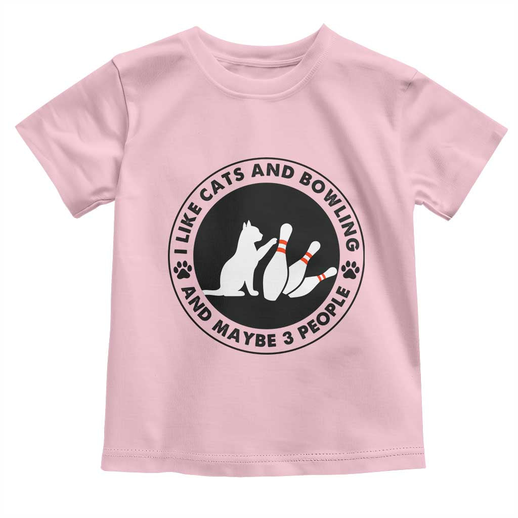 I Like Cats And Bowling And Maybe 3 People Toddler T Shirt Funny Cat Lovers - Wonder Print Shop