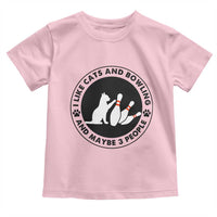 I Like Cats And Bowling And Maybe 3 People Toddler T Shirt Funny Cat Lovers - Wonder Print Shop