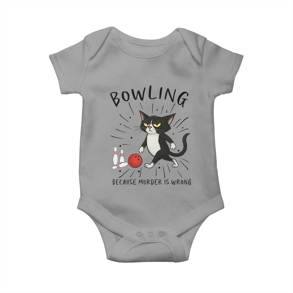 Bowling Because Murder Is Wrong Baby Onesie Funny Cat Lovers Gift - Wonder Print Shop