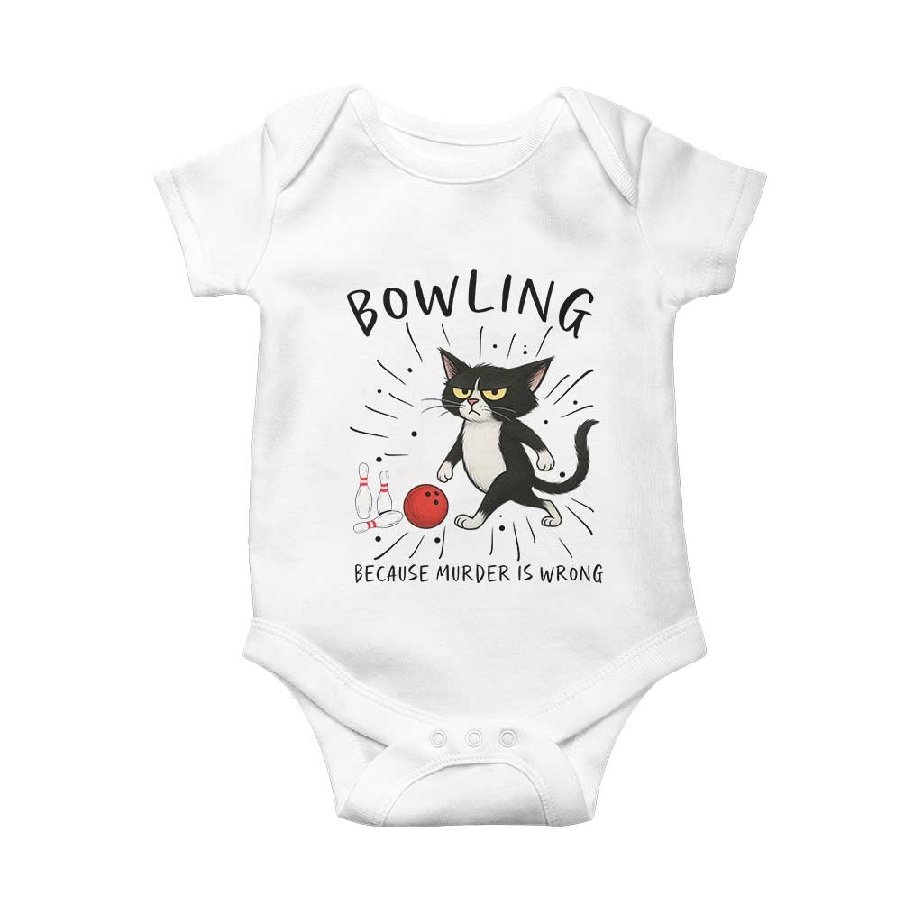 Bowling Because Murder Is Wrong Baby Onesie Funny Cat Lovers Gift - Wonder Print Shop