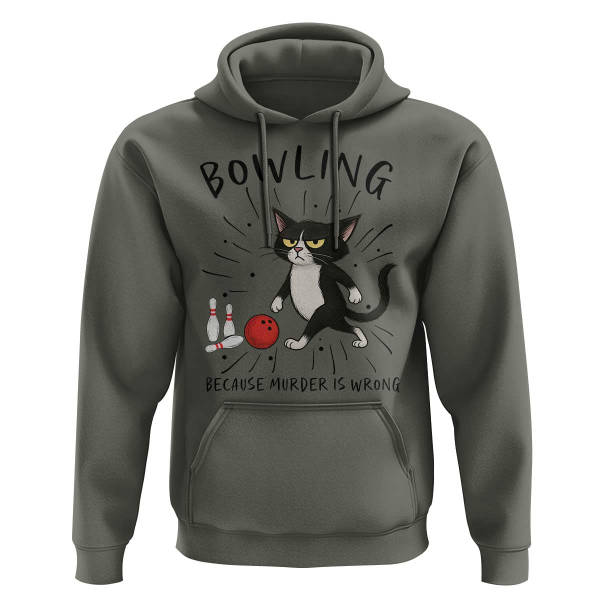 Bowling Because Murder Is Wrong Hoodie Funny Cat Lovers Gift - Wonder Print Shop