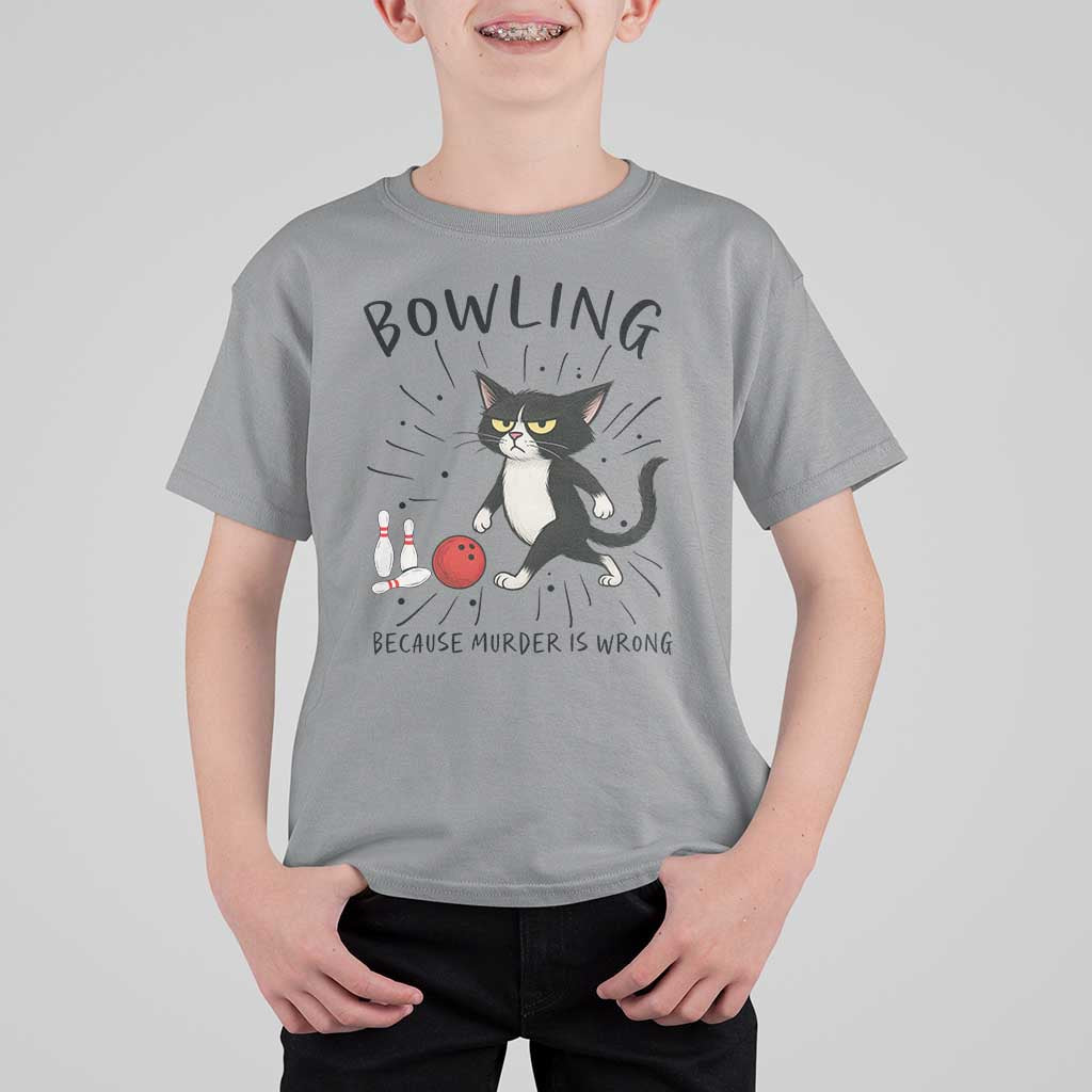 Bowling Because Murder Is Wrong T Shirt For Kid Funny Cat Lovers Gift - Wonder Print Shop