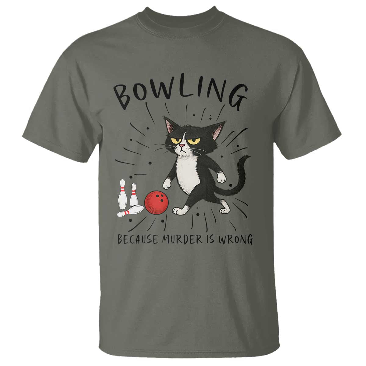 Bowling Because Murder Is Wrong T Shirt Funny Cat Lovers Gift - Wonder Print Shop