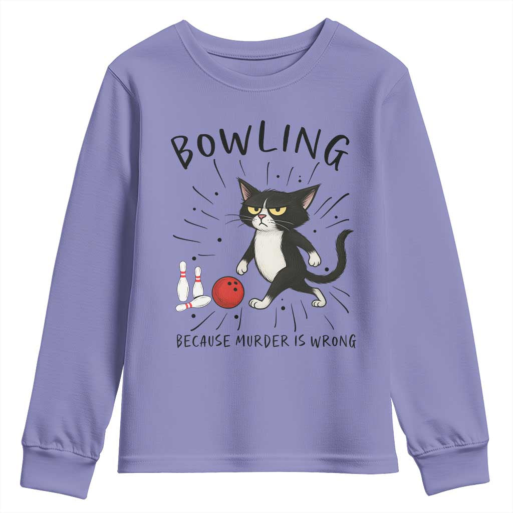 Bowling Because Murder Is Wrong Youth Sweatshirt Funny Cat Lovers Gift - Wonder Print Shop