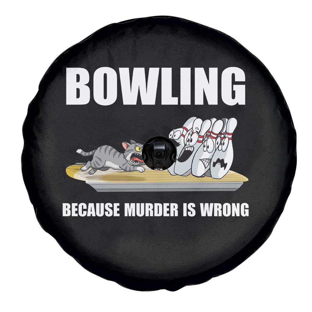 Funny Cat Spare Tire Cover Bowling Because Murder Is Wrong Gift - Wonder Print Shop