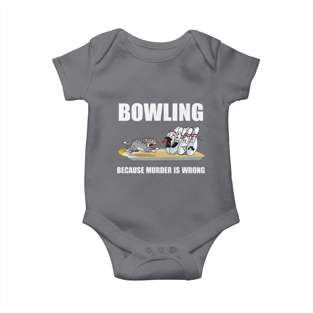 Funny Cat Baby Onesie Bowling Because Murder Is Wrong Gift - Wonder Print Shop