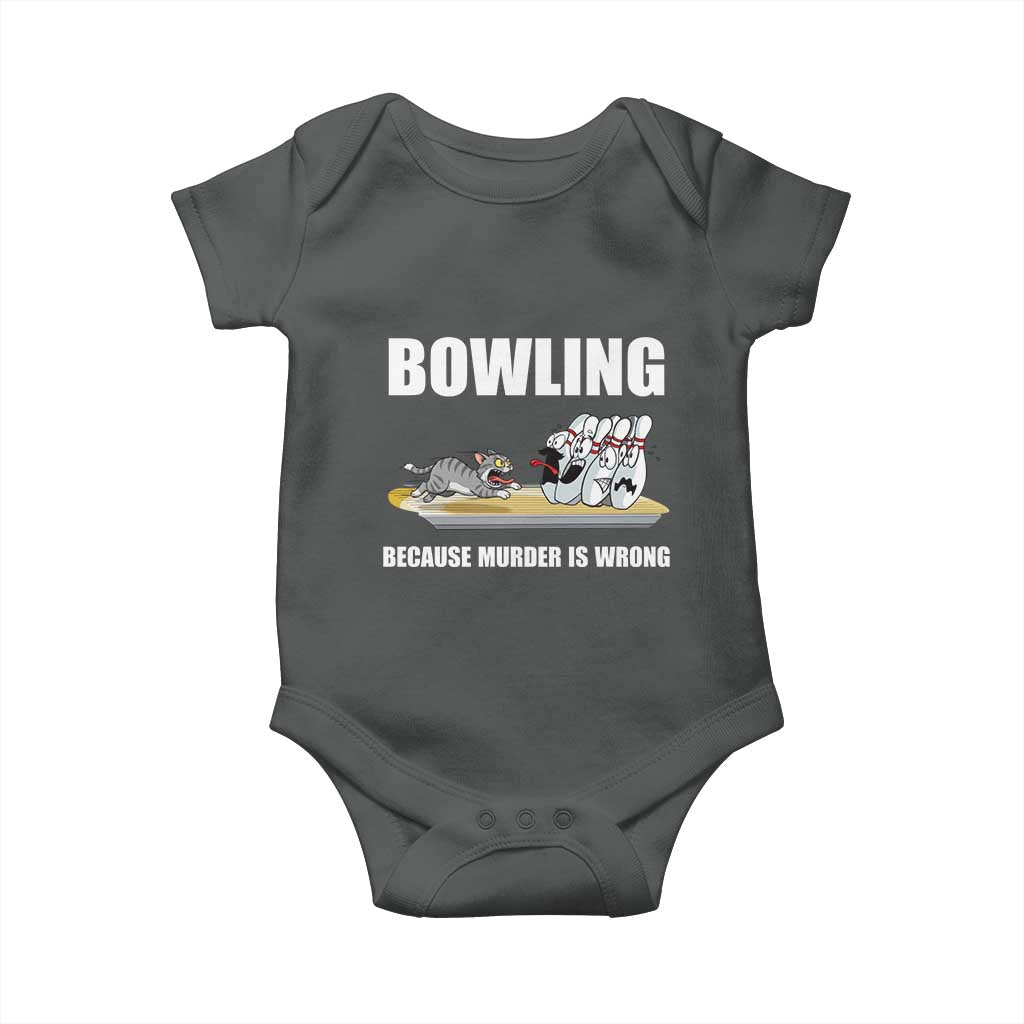 Funny Cat Baby Onesie Bowling Because Murder Is Wrong Gift - Wonder Print Shop