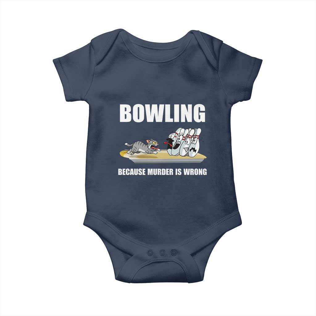 Funny Cat Baby Onesie Bowling Because Murder Is Wrong Gift - Wonder Print Shop