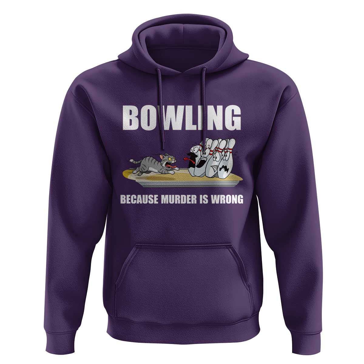 Funny Cat Hoodie Bowling Because Murder Is Wrong Gift - Wonder Print Shop