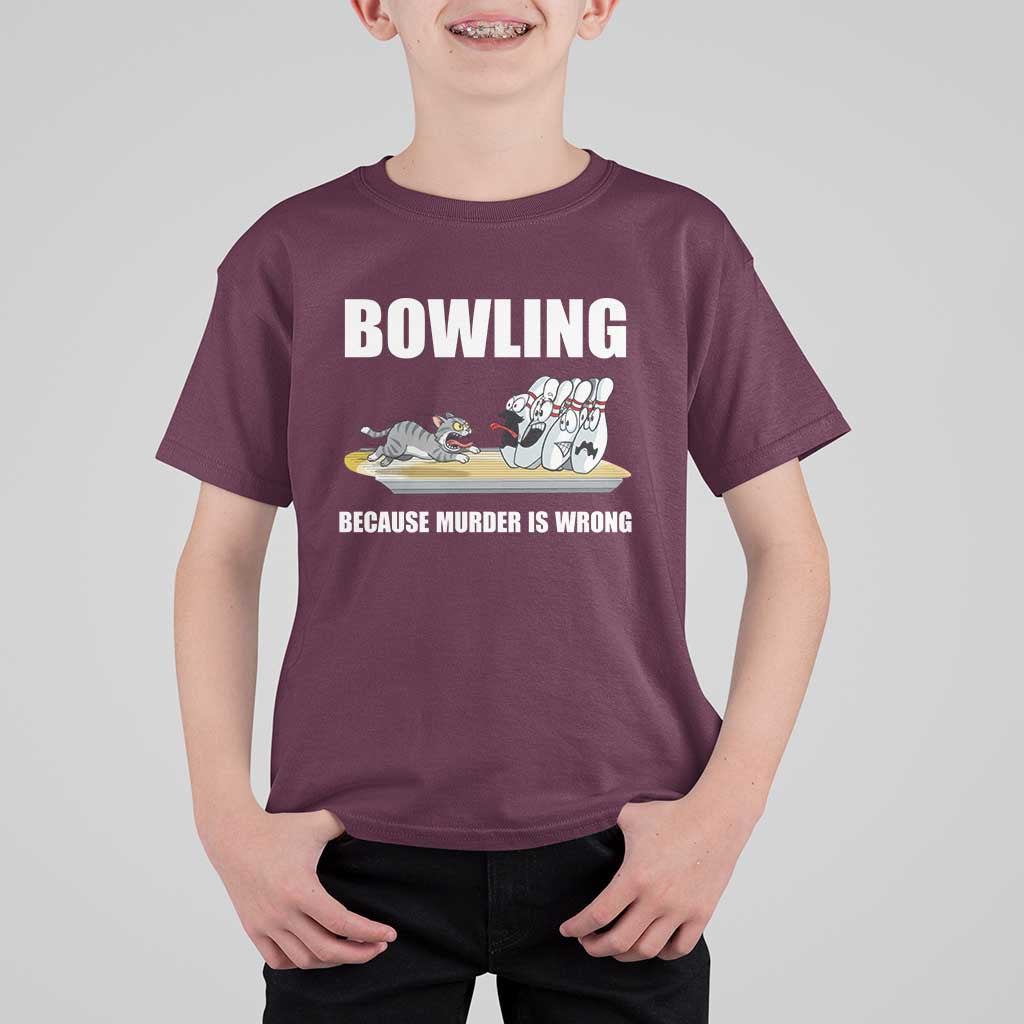 Funny Cat T Shirt For Kid Bowling Because Murder Is Wrong Gift - Wonder Print Shop