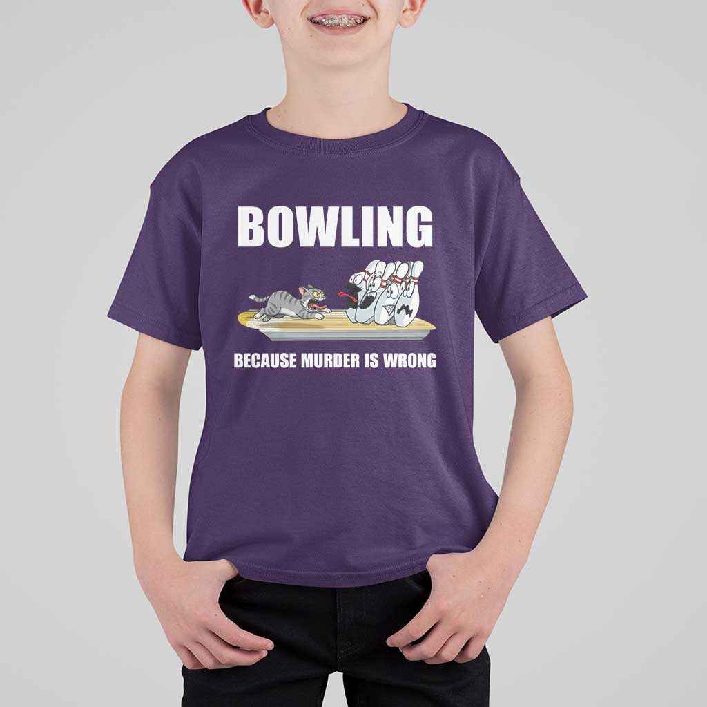 Funny Cat T Shirt For Kid Bowling Because Murder Is Wrong Gift - Wonder Print Shop