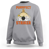 Funny Cat Bowling Gift Sweatshirt Purrfect Striker - Wonder Print Shop
