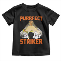 Funny Cat Bowling Gift Toddler T Shirt Purrfect Striker - Wonder Print Shop