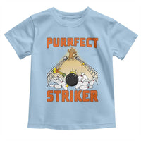 Funny Cat Bowling Gift Toddler T Shirt Purrfect Striker - Wonder Print Shop